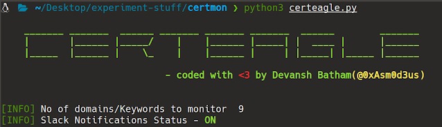 CertEagle - Asset monitoring utility using real time CT log feeds 5 CertEagle 5 start