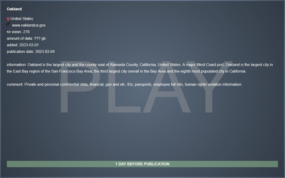 Play ransomware claims disruptive attack on City of Oakland 2 City of Oakland listed on Play ransomware site