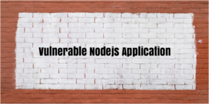 VulnNodeApp - A Vulnerable Node.Js Application 20 34d79a004e331a1ba49694f16a766f05733814c02182da16a31e086437fa289c